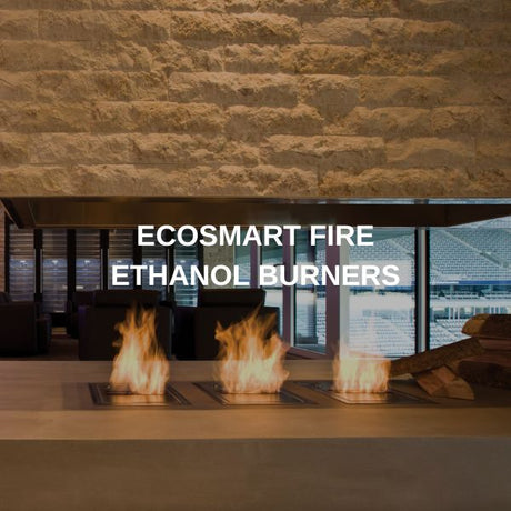 EcoSmart Ethanol Burners