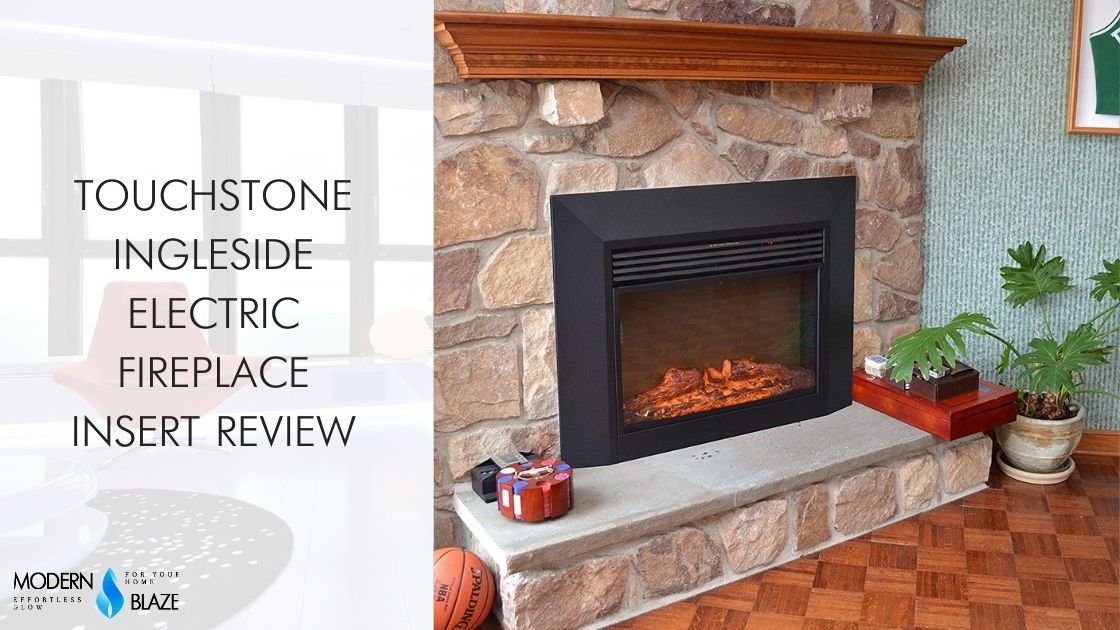 Touchstone Ingleside Electric Fireplace Insert Review