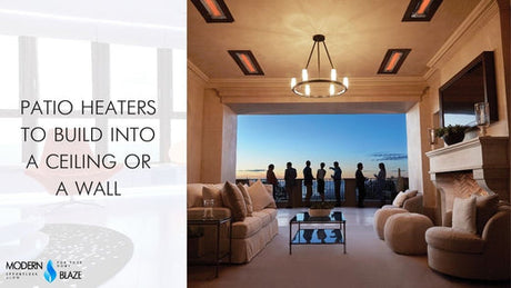 Patio Heaters to Build into a Ceiling or a Wall