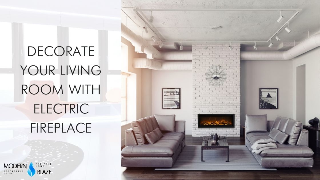 Decorate Your Living Room with Electric Fireplace