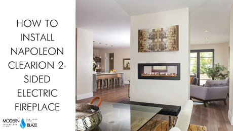 How to install Napoleon Clearion 2-Sided Electric Fireplace