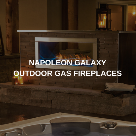 Napoleon Galaxy Outdoor Gas Fireplaces