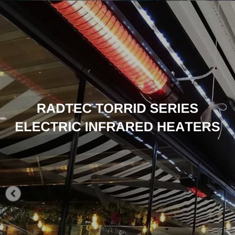 RADtec Torrid Series Electric Infrared Heaters