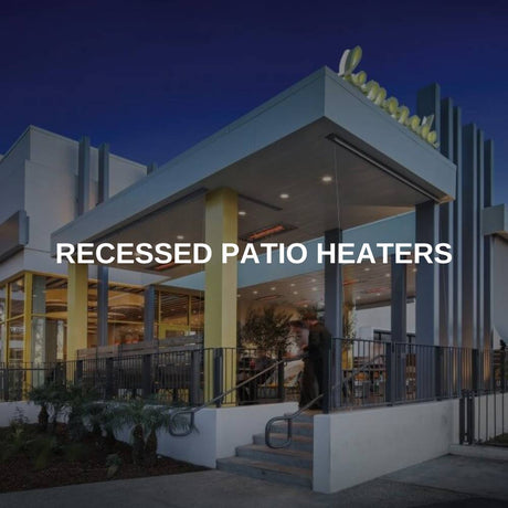 Recessed Patio Heaters Collection