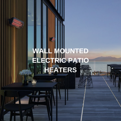 Wall Mounted Electric Patio Heater Collection