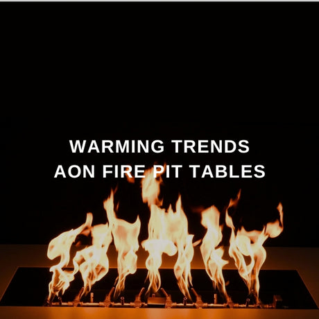 Warming Trends AON Fire Pit Table Collection
