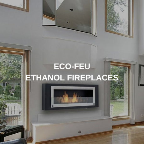 Eco-Feu Ethanol Fireplaces