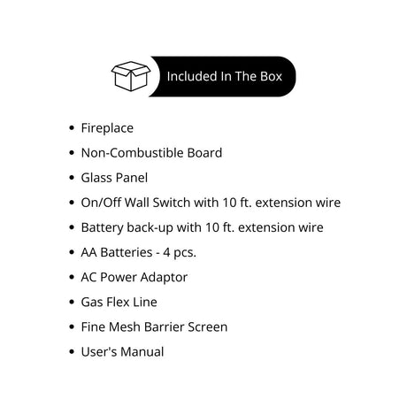 Empire Boulevard SL: 30-Inch Wall Mounted/Recessed Ventless Gas Fireplace What's In The Box