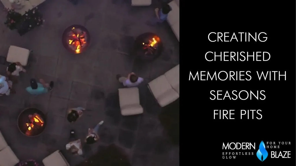 Cherished Memories with Seasons Fire Pits