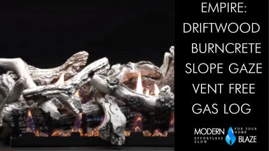 Empire- Driftwood Burncrete Slope Glaze Vent Free Gas Log Video