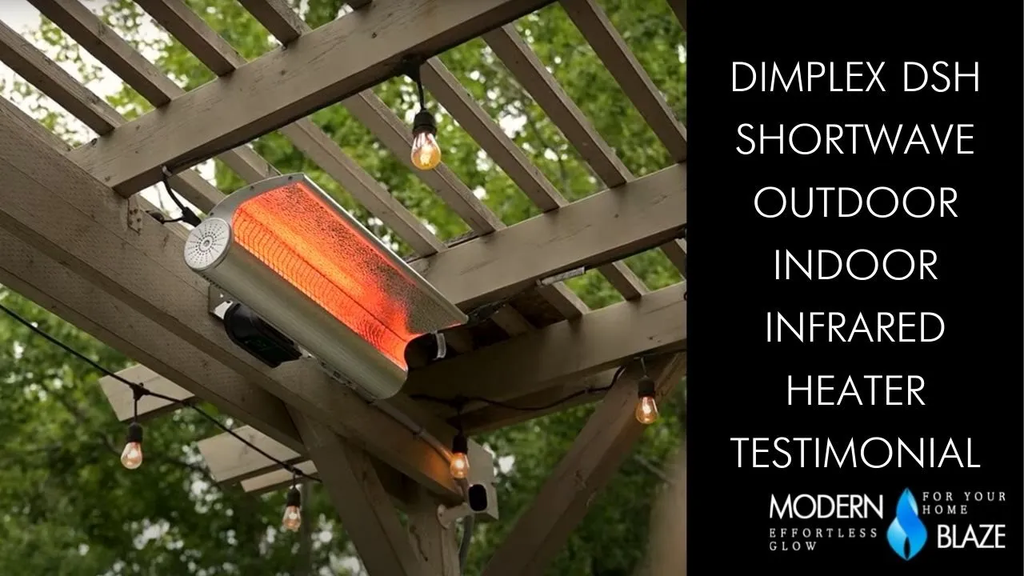 Dimplex DSH Shortwave Outdoor Indoor Infrared Heater Testimonial
