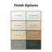finish options for mantels