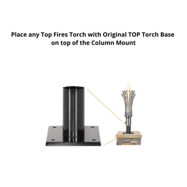 Top Fires Column Mount for TOP Torches